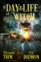 [Shrouded Nation 24] • A Day in the Life of a Witch · Paranormal Women's Fiction (Supernatural Midlife Relic Hunter) (Shrouded Nation Book 24)